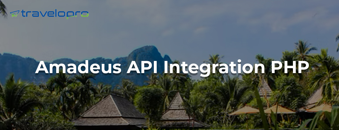 Amadeus-API-Integration-PHP