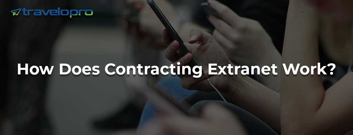 How Does Contracting Extranet Work?