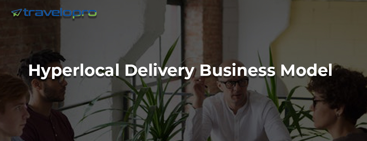 Hyperlocal-Delivery-Business Model