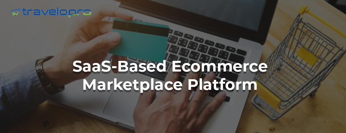SaaS-Based-Ecommerce-Market-Place-Platform