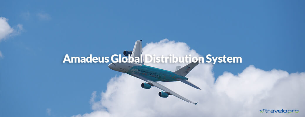 what-is-the-amadeus-global-distribution-system